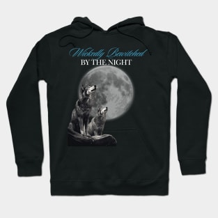 Wickedly Bewitched by the Night Hoodie